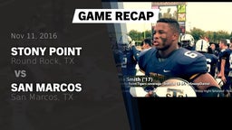 Recap: Stony Point  vs. San Marcos  2016