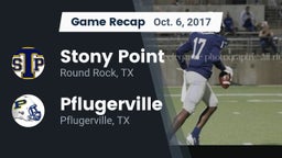 Recap: Stony Point  vs. Pflugerville  2017