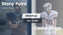 Matchup: Stony Point High vs. Cedar Ridge  2017