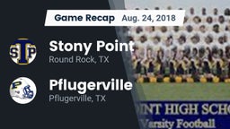 Recap: Stony Point  vs. Pflugerville  2018