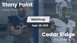 Matchup: Stony Point High vs. Cedar Ridge  2018