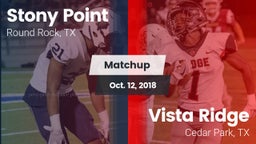 Matchup: Stony Point High vs. Vista Ridge  2018
