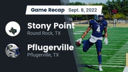 Recap: Stony Point  vs. Pflugerville  2022