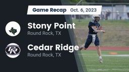 Recap: Stony Point  vs. Cedar Ridge  2023