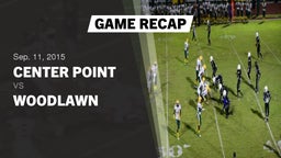 Recap: Center Point  vs. Woodlawn  2015