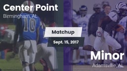 Matchup: Center Point High vs. Minor  2017