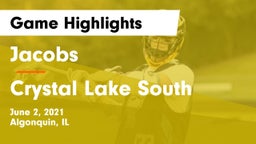 Jacobs  vs Crystal Lake South  Game Highlights - June 2, 2021