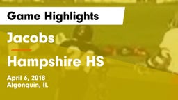 Jacobs  vs Hampshire HS Game Highlights - April 6, 2018