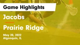 Jacobs  vs Prairie Ridge  Game Highlights - May 20, 2022