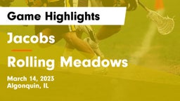 Jacobs  vs Rolling Meadows  Game Highlights - March 14, 2023