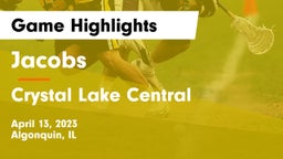 Jacobs  vs Crystal Lake Central  Game Highlights - April 13, 2023