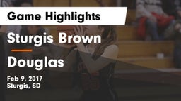 Sturgis Brown  vs Douglas  Game Highlights - Feb 9, 2017