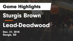 Sturgis Brown  vs Lead-Deadwood  Game Highlights - Dec. 21, 2018