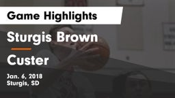 Sturgis Brown  vs Custer Game Highlights - Jan. 6, 2018