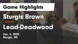 Sturgis Brown  vs Lead-Deadwood  Game Highlights - Jan. 4, 2020