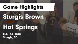Sturgis Brown  vs Hot Springs  Game Highlights - Feb. 14, 2020