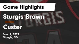 Sturgis Brown  vs Custer  Game Highlights - Jan. 2, 2024