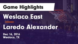Weslaco East  vs Laredo Alexander Game Highlights - Dec 16, 2016