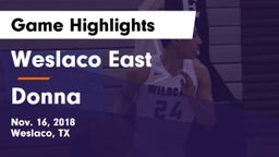 Weslaco East  vs Donna  Game Highlights - Nov. 16, 2018