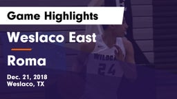 Weslaco East  vs Roma  Game Highlights - Dec. 21, 2018