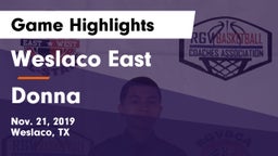 Weslaco East  vs Donna  Game Highlights - Nov. 21, 2019