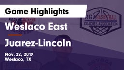 Weslaco East  vs Juarez-Lincoln  Game Highlights - Nov. 22, 2019