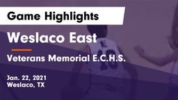Weslaco East  vs Veterans Memorial E.C.H.S. Game Highlights - Jan. 22, 2021