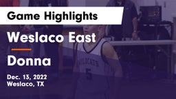 Weslaco East  vs Donna  Game Highlights - Dec. 13, 2022