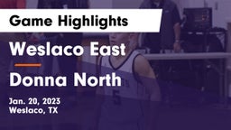 Weslaco East  vs Donna North  Game Highlights - Jan. 20, 2023
