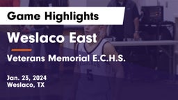 Weslaco East  vs Veterans Memorial E.C.H.S. Game Highlights - Jan. 23, 2024