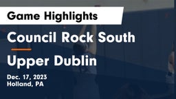 Council Rock South  vs Upper Dublin  Game Highlights - Dec. 17, 2023