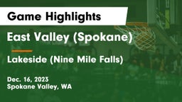 East Valley  (Spokane) vs Lakeside  (Nine Mile Falls) Game Highlights - Dec. 16, 2023
