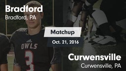 Matchup: Bradford  vs. Curwensville  2016