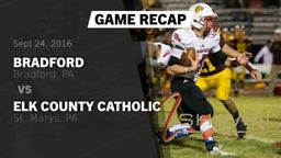 Recap: Bradford  vs. Elk County Catholic  2016