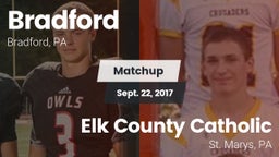 Matchup: Bradford  vs. Elk County Catholic  2017