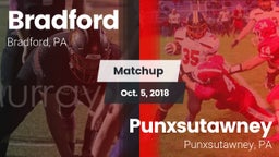 Matchup: Bradford  vs. Punxsutawney  2018