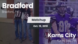 Matchup: Bradford  vs. Karns City  2018