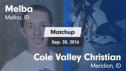 Matchup: Melba  vs. Cole Valley Christian  2016