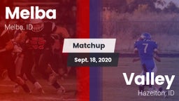 Matchup: Melba  vs. Valley  2020