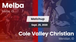 Matchup: Melba  vs. Cole Valley Christian  2020