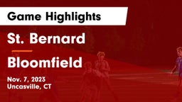 St. Bernard  vs Bloomfield  Game Highlights - Nov. 7, 2023