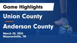 Union County  vs Anderson County  Game Highlights - March 28, 2024
