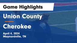 Union County  vs Cherokee  Game Highlights - April 4, 2024