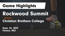 Rockwood Summit  vs Christian Brothers College  Game Highlights - Sept. 26, 2022