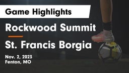Rockwood Summit  vs St. Francis Borgia  Game Highlights - Nov. 2, 2023
