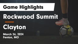 Rockwood Summit  vs Clayton  Game Highlights - March 26, 2024