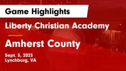 Liberty Christian Academy vs Amherst County  Game Highlights - Sept. 5, 2023