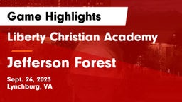 Liberty Christian Academy vs Jefferson Forest  Game Highlights - Sept. 26, 2023