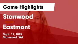 Stanwood  vs Eastmont  Game Highlights - Sept. 11, 2023