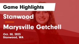 Stanwood  vs Marysville Getchell  Game Highlights - Oct. 30, 2023